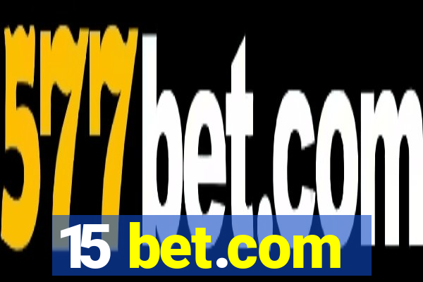 15 bet.com